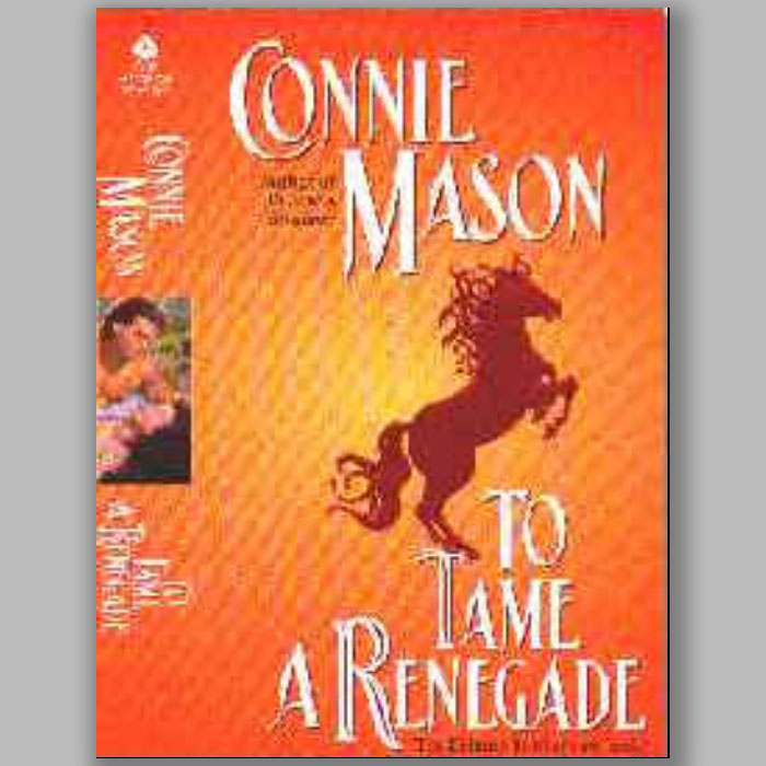 To Tame a Renegade